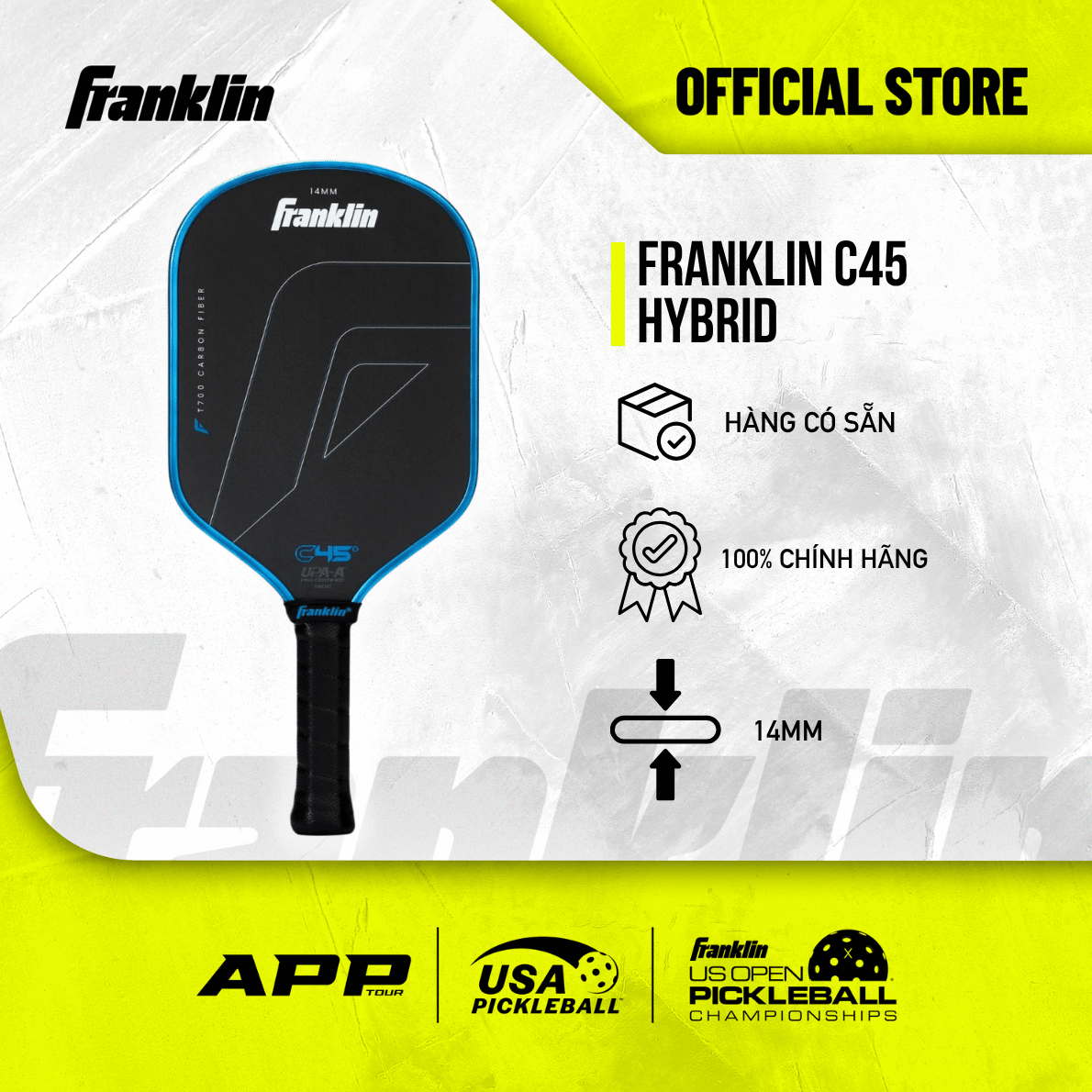 Vợt Pickleball Franklin C45 Hybrid 14mm Chính Hãng – Carbon Fiber T700 Thi Đấu Chuyên Nghiệp
